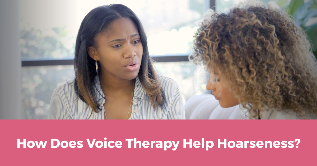 Hoarseness and Voice Therapy